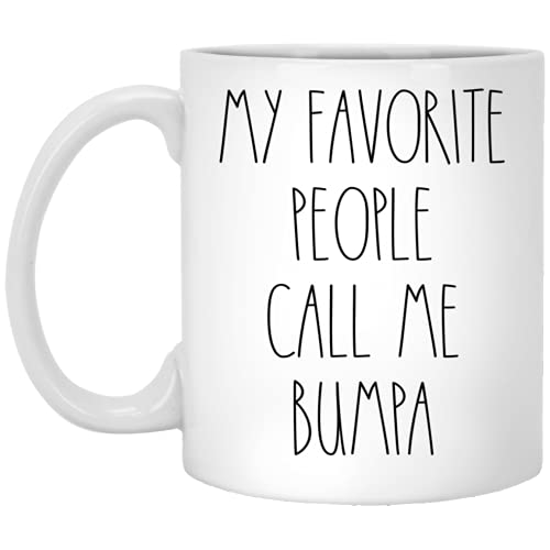 Personalized Coffee Mug - My Favorite People Call Me Bumpa 11oz Gift