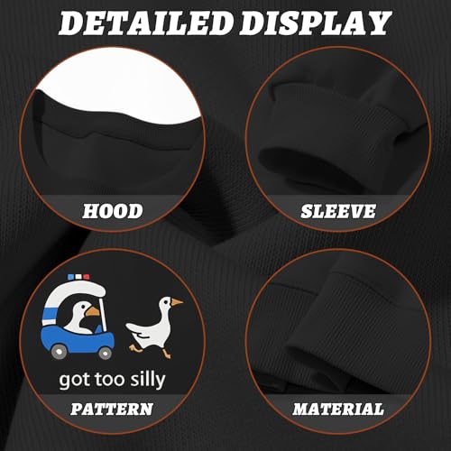 Got Too Silly Goose Sweatshirt Funny Cute Sweatshirts for Women Duck Car Long Sleeve Shirt Graphic Crewneck Pullover
