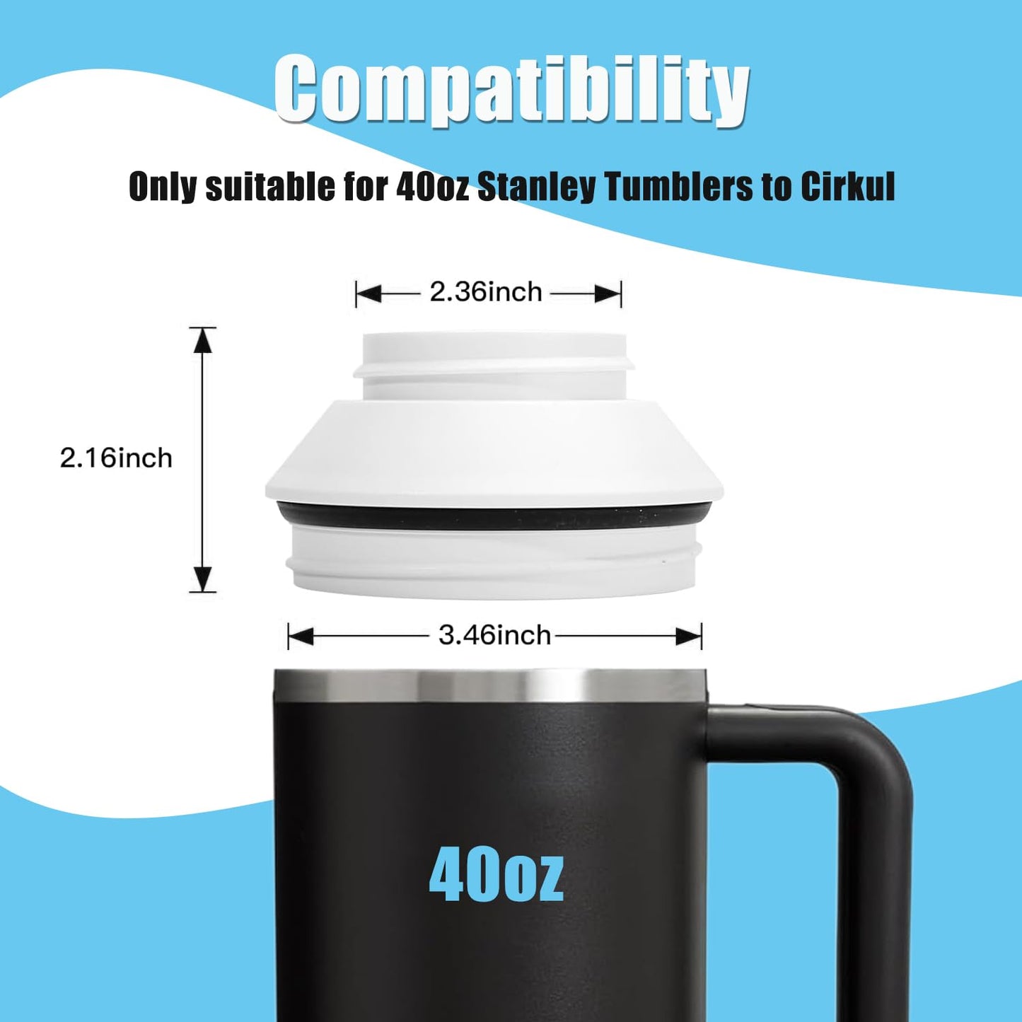 1Pc Tumbler Adapter for Stanley to Cirkul, Food Grade Silicone Adapter Only Fits 40oz Stanley Quencher H2.0 FlowState Tumblers, Leakproof Adapter Lid for Stanley BPA Free Plastic Cirkul Accessories