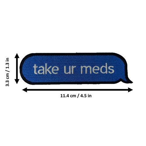 Take ur meds, Morale Patch, Meme Patch, Morale Patch, Military Patch, Hook and Loop, Tactical Backpack, Murph, Veteran Owned