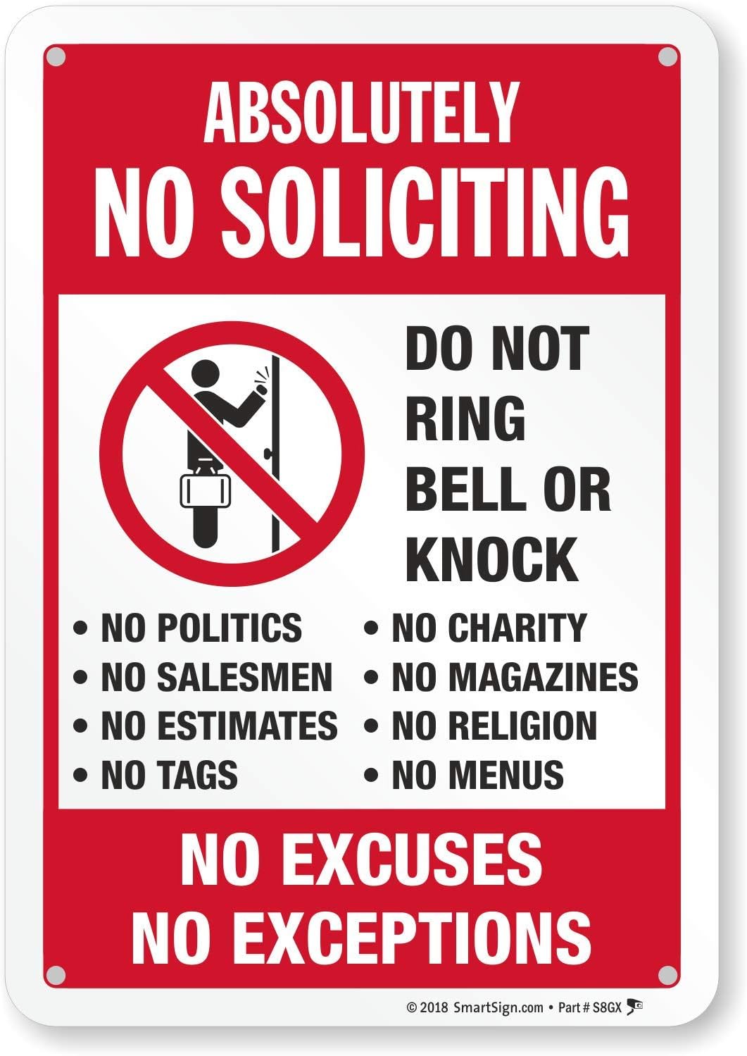 SmartSign 10" x 7" 'Absolutely No Soliciting Do Not Ring Bell No Excuses No Exceptions' Metal Sign, 40 mil Aluminum 3M Laminated Engineer Grade Reflective Material, Red/Black/White, USA-Made