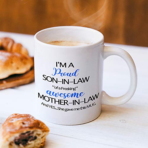 Funny Son In Law Coffee Mug - I'm a Proud Son In Law - 11oz Humorous Gift from Mother In Law
