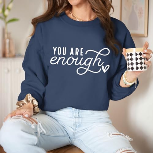 You Are Enough Sweatshirts for Women Dear Person Behind Me Hoodie Mental Health Inspirational Shirts Pullover Tops