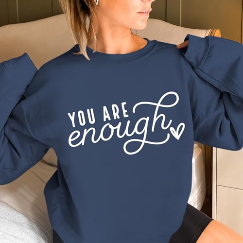 You Are Enough Sweatshirts for Women Dear Person Behind Me Hoodie Mental Health Inspirational Shirts Pullover Tops