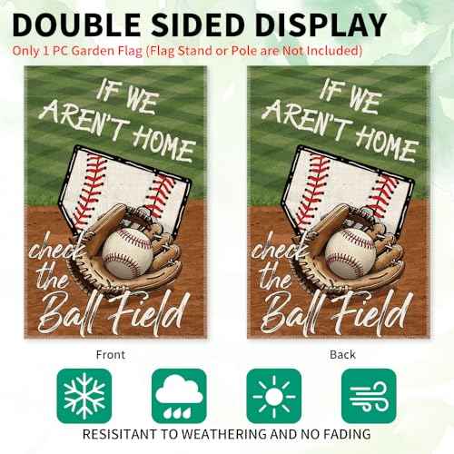 If We Aren't Here Check The Ball Field Baseball Sport Garden Flag, 12x18 in Double Sided Outdoor Decor Yard Flags, Funny Gifts for Baseball Lovers Softball Lover, Softball Mom Dad Gifts