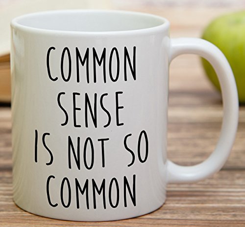 White Ceramic Coffee Mug 11 Oz Funny Common Sense Not So Common - Retreez
