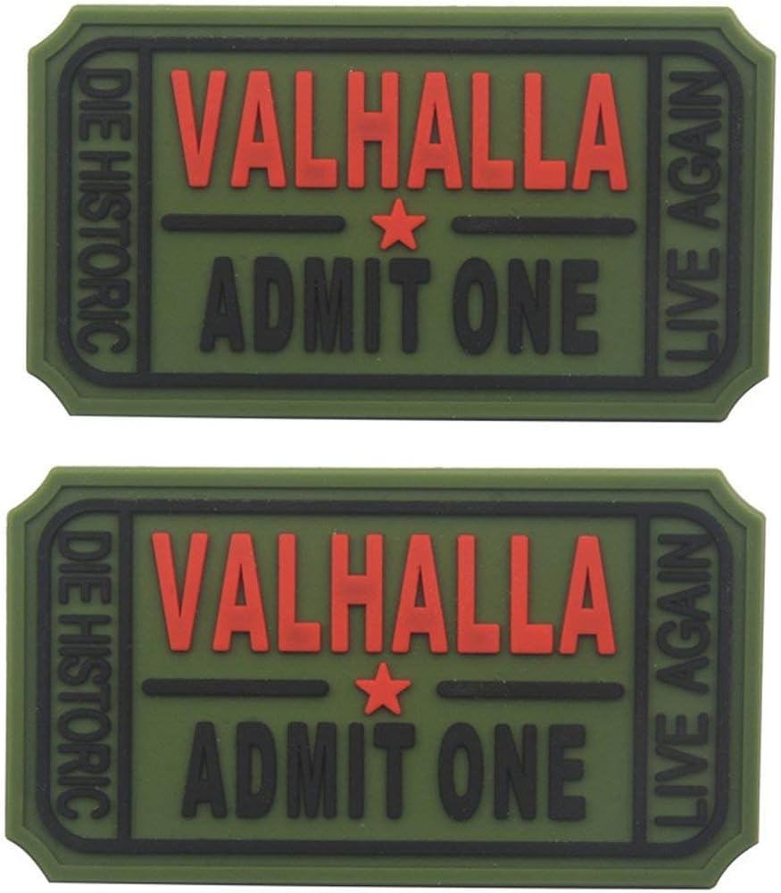 Ticket to Valhalla Admit One Die Historic Live Again Tactical Morale Badge Rubber Hook Backing Patch (2Blacks)