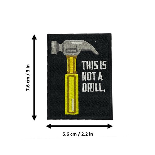 Not A Drill, Morale Patch, Meme Patch, Morale Patch, Military Patch, Hook and Loop, Tactical Backpack, Murph, Veteran Owned