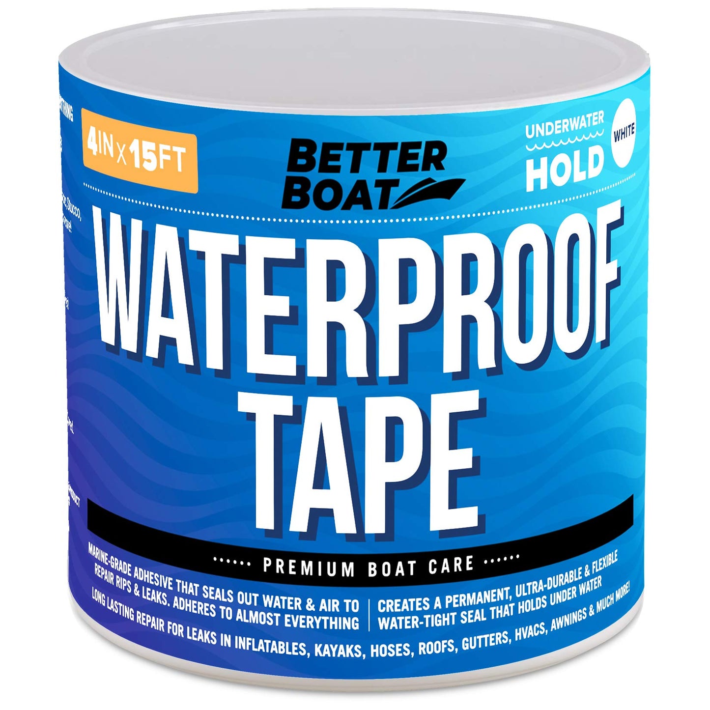 Better Boat White Waterproof Tape for Leaks Heavy Duty Marine Grade Seal Tape, 15 ft x 4 in, Shower, Pool, RV, Roof Patching and Sealing