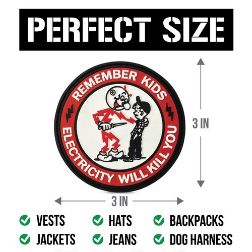 Remember Kids Electricity Will Kill You PVC Patch - Funny Morale Patches | Tactical Patches for Backpacks, Hard Hat, Vest | IBEW, Lineman, Electrician Accessories, Construction Gifts (Red PVC)