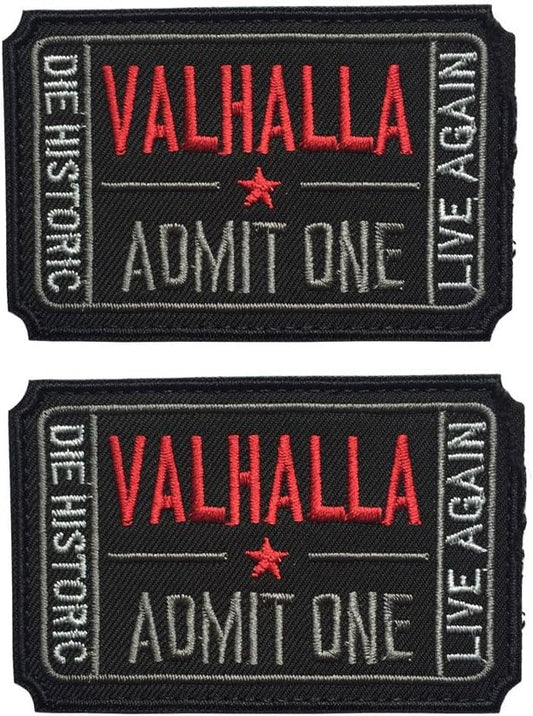 Ticket to Valhalla Admit One Die Historic Live Again Tactical Morale Badge Embroidery Hook & Loop Patch (2Blacks)