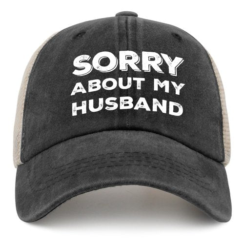 BEIXBE Sorry About My Husband Trucker Hat Men Funny Mesh Hat for Summer Black