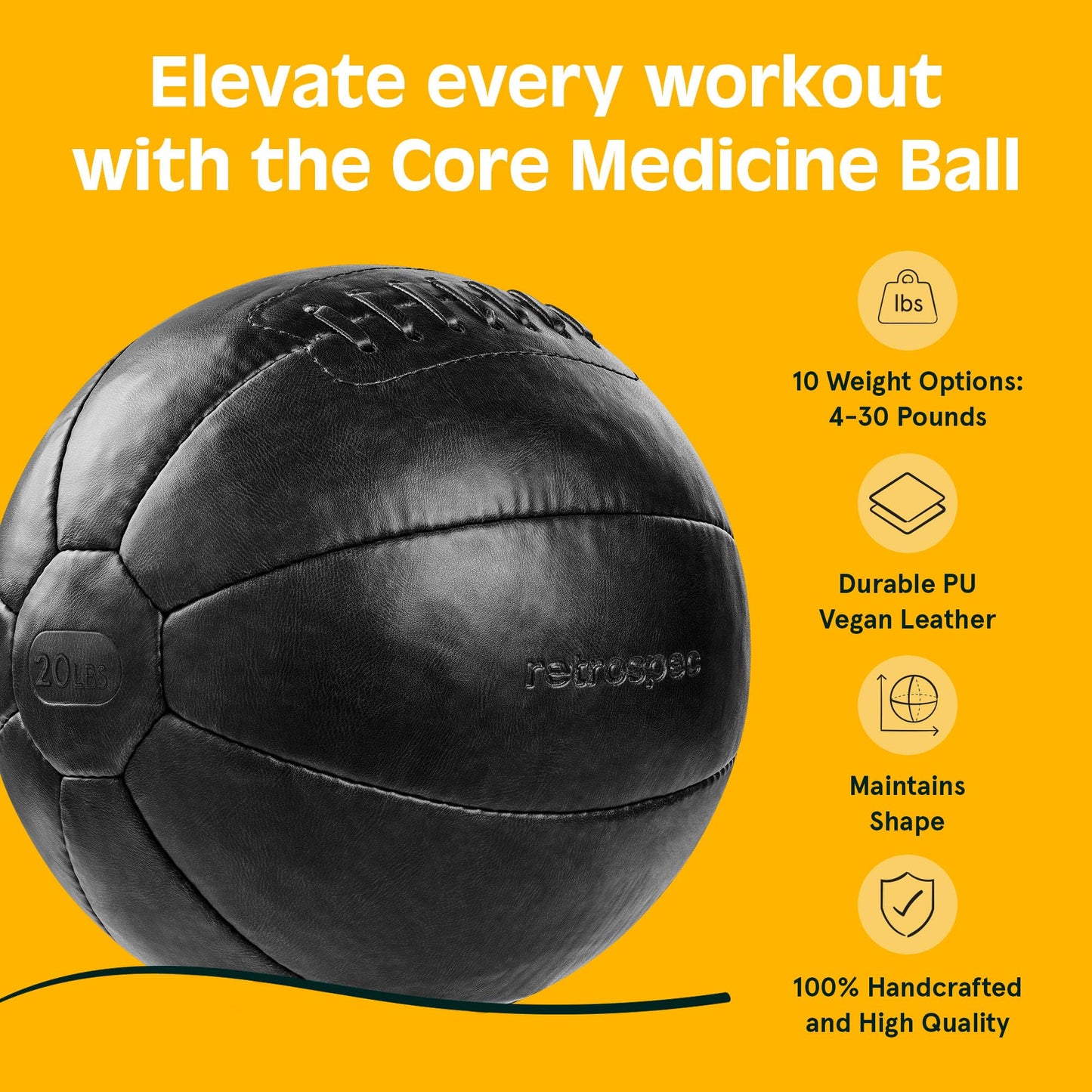 Retrospec Core Weighted Medicine Ball 4, 6, 8, 10, 12, 14, 16, 20, 25, 30 lbs, Soft Touch Vegan Leather with Sturdy Grip for Strength Training, Recovery, Balance Exercises and Other Full-Body Workouts