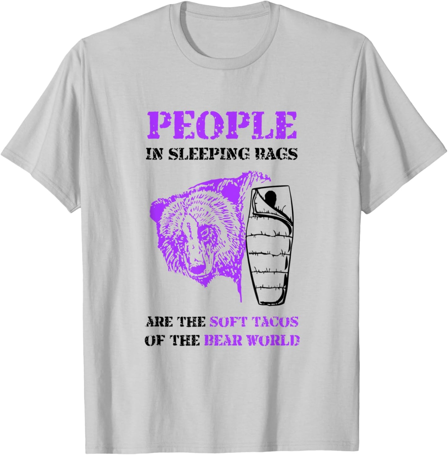 People in Sleeping Bags Funny Bear Camping T Shirt T-Shirt